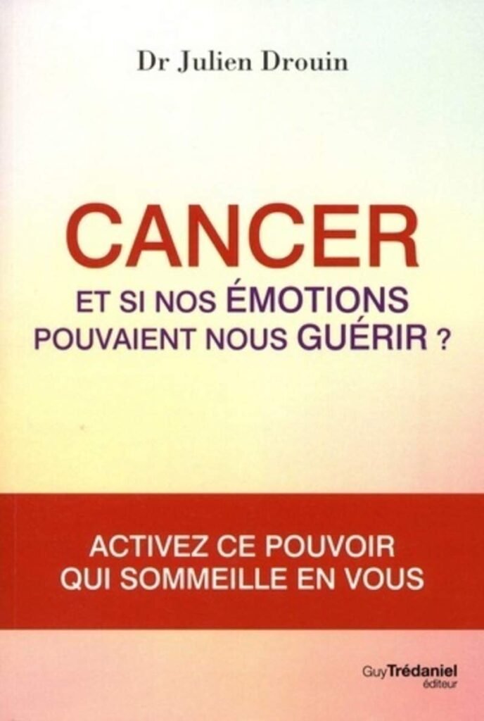 CANCER et si nos émotions pouvaient nous GUERIR